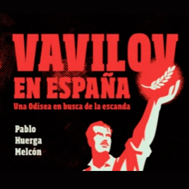 Presentación del libro «Vavilov en España. Una odisea en busca de la escanda»