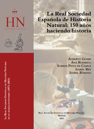 Catálogo de la exposición «La Real Sociedad Española de Historia Natural: 150 años haciendo historia»
